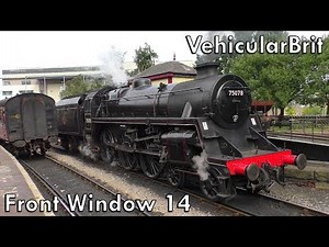 The Front Window 14 - BR Standard 4MT 4-6-0 75078