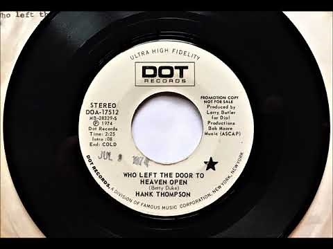 Who Left The Door To Heaven Open , Hank Thompson , 1974