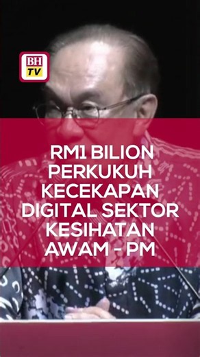 RM1 bilion perkukuh kecekapan digital sektor kesihatan awam - PM