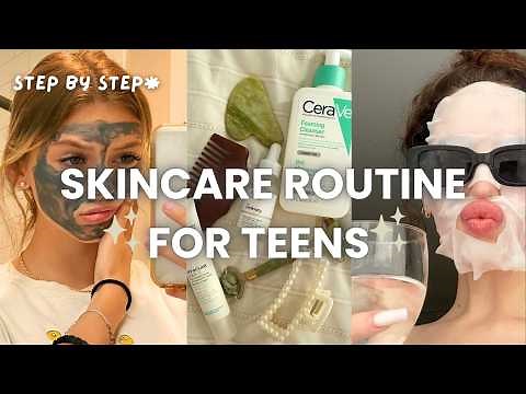 Step by step SKINCARE ROUTINE for TEENS🧴💫