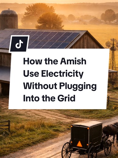 The Amish use electricity. They just don't plug into the grid. Here's why solar panels are allowed but the power company isn't. ☀️🔌 #AmishLife #SolarPower #Ordnung #OffGrid #Amish Community