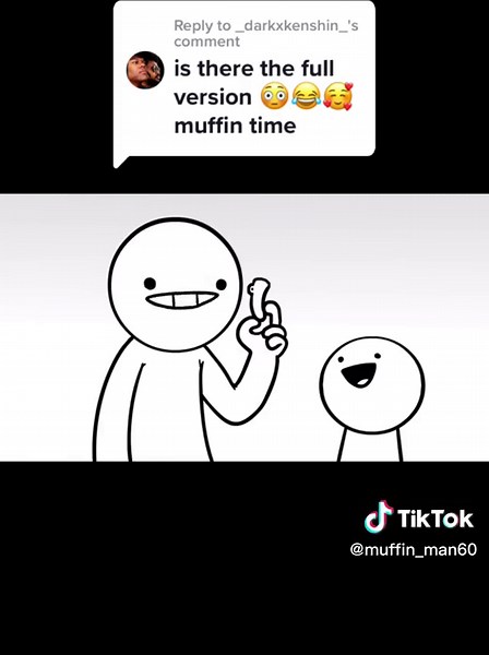 Replying to @_darkxkenshin_ #fyp #fypシ #fy #foryou #foryoupage #foryourpage #viral #viralvideo #trend #trending #popular #muffin #time #gang #tiktok #delicious #tasty #comment #reply #full #version