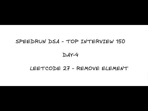 SpeedRun Top Interview 150 - Leetcode #27