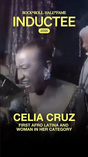 Celia Cruz will be inducted into the Rock & Roll Hall of Fame under the Early Influence award.