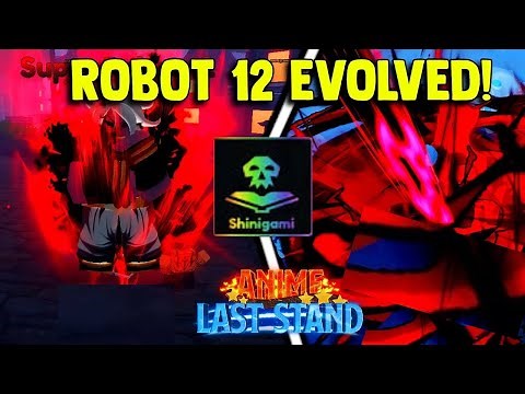 How To Evolution Robot 12 In Anime Last Stand