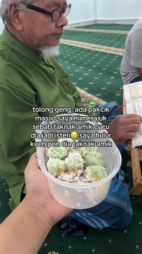 Pakcik Masjid Merajuk dan Kuih Onde