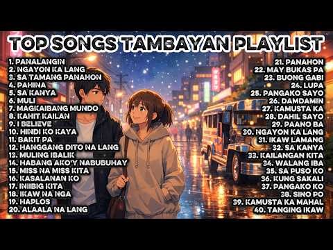 NON-STOP TAMBAYAN PLAYLIST | OPM ROCK | TOP SONGS 🎶 | TOP Hits New Songs | Trending SONGS SPOTIFY