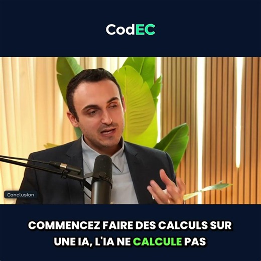 Une IA ne calcule pas. Elle donne la réponse la plus probable. Nuance énorme