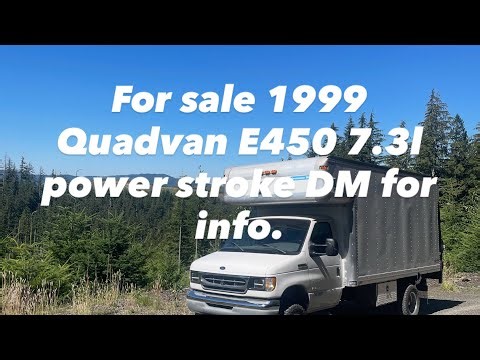 For sale Ultimate Overland Expedition vehicle 99’ E450 4X4, 7.3L