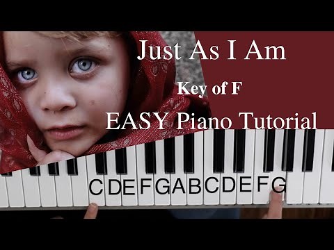 Just As I Am (Key of F)//EASY Piano Tutorial