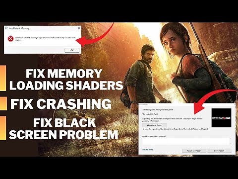 How to fix Last of us Memory leak Error || Fix Long Shaders loading || Fix Last of us Lag/Crash ||