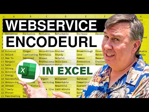 Excel - =ENCODEURL, =WEBSERVICE, =FILTERXML: Episode 1599