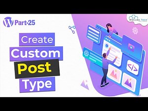 What is Post Type and How to Create Custom Post Type in WordPress