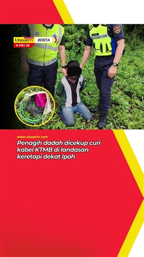 Penagih dadah dicekup curi kabel KTMB di landasan keretapi dekat Ipoh