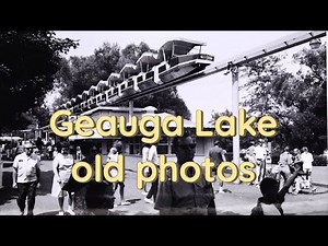 Geauga Lake amusement park historical photos