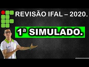 IFAL - 2020 | 1° SIMULADO - 10 QUESTÕES Com Ênfase na Prova.