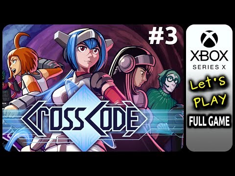 CrossCode - Let's Play Playthrough Ep. 3 - (Xbox Series X)