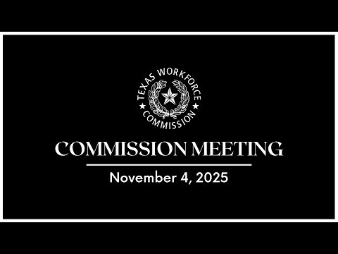 TWC Commission Meeting | 11-4-2025