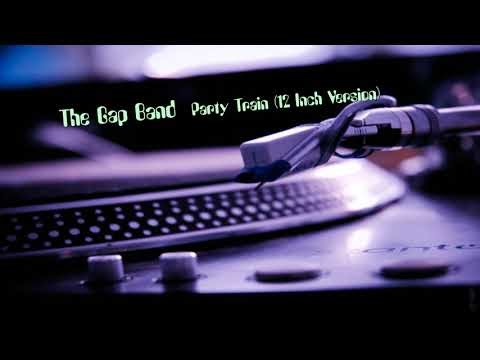 The Gap Band - Party Train (12 Inch Version)