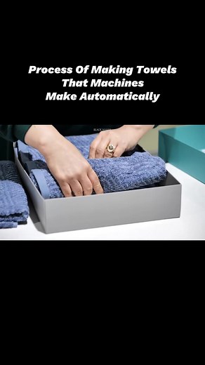 Automated Towel Manufacturing Process