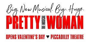 Pretty Woman The Musical transfers to London | Official London Theatre