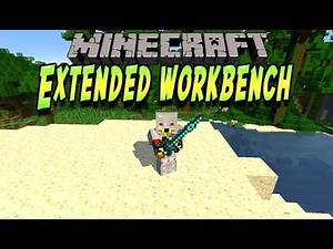 [FR]-Extended Workbench : Présentation de mods-[Minecraft 1.7.2]