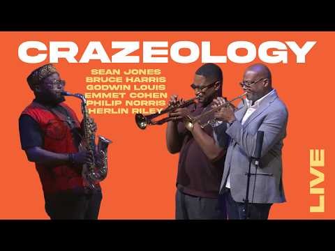 "Crazeology" w/ Bruce Harris, Sean Jones, Godwin Louis & Herlin Riley