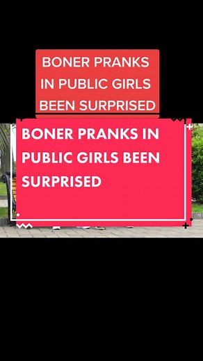 BONER PRANKS IN PUBLIC GIRLS BEEN SURPRISED #worldfyp