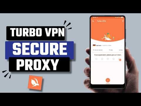 Best Free Turbo Secure VPN Proxy App for Android
