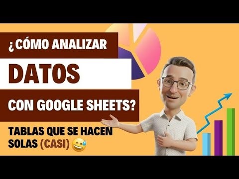 Tablas Dinámicas Google Sheets: Analiza TUS DATOS en 10 MIN - Juan Armada