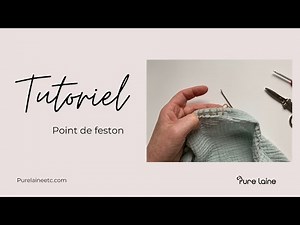 Tutoriel Point de feston
