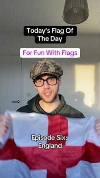Fun with Flags: England