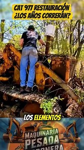 CAT 977 Sitting 37 Years Will It Run? #construction #tractor #bulldozer #restoring #fixing | Maquinaria pesada carbonera