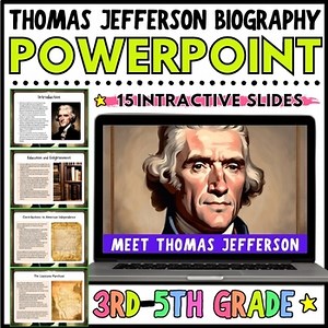 Thomas Jefferson Biography | Louisiana Purchase PowerPoint 3rd 4th 5th Grade