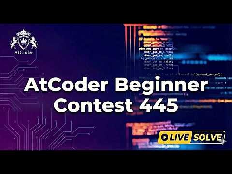 AtCoder Beginner Contest 445 Live Solve | Rank 2050 (4/7 Solved)