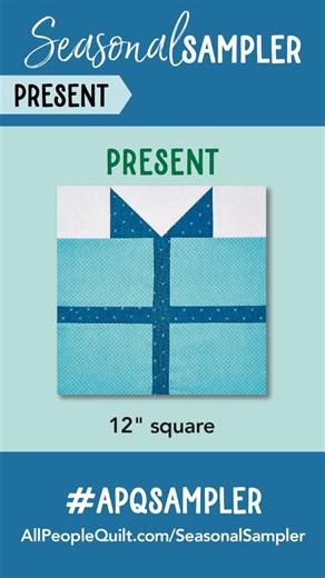 Allpeoplequilt on Instagram: "Start sewing the Seasonal Sampler quilt by making this easy present block. You'll make 3 of these. Find the free instructions at the link in our bio or visit AllPeopleQuilt.com/SeasonalSampler."