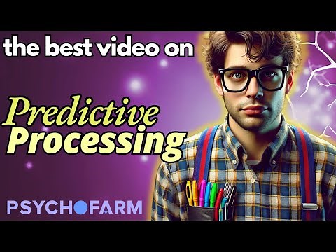 Predictive Processing Made Simple, Understand Predictive Processing Theory.