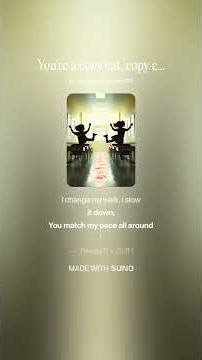 You're a copy cat, copy cat - (#shorts #music #song #songlyrics)