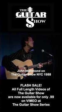 The Guitar Show with John Hammond (Part 2)
