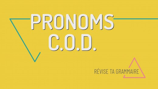 Les pronoms COD : le, la, les | TOUT EN FRANÇAIS