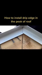 How to install drip edge in the peak of the roof! #foryoupage #drip #peak #WhereILive #diy #howto ￼ | Excellent Laborer