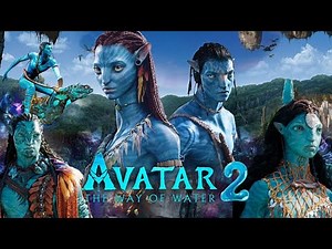Avatar 2 The Way Of Water Full Movie In Hindi Dubbed | New Bollywood Action In Hindi 2022