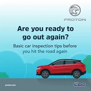 3.6K views · 186 reactions | You’re ready to hit the road again but is your car ready too? Here are some car inspection tips on how you could get back on the road safely. #INSPIRINGCONNECTIONS #HiPROTON #ProtonInsuranceProgram | Proton Cars | Facebook