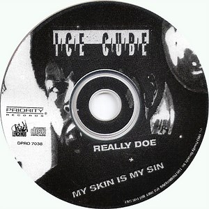 Ice Cube - Really Doe / My Skin Is My Sin