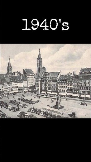 Evolution of Strasbourg from 1900 to 2026 #evolution #strasbourg #france #city #history #germany