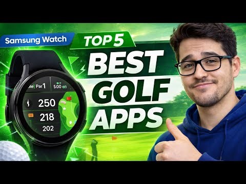 5 Best Golf Apps for Samsung Watch in 2026