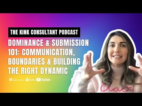 Dominance & Submission 101: Communication, Boundaries & Building the Right Dynamic| Quick and Qwinky