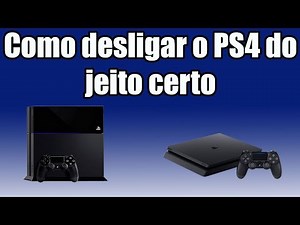 Como desligar o PS4 do jeito certo