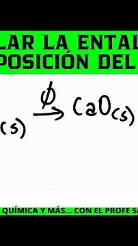 Calcular la entalpia de descomposición del carbonató de calcio a partir de sus entalpia de formación