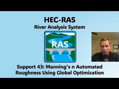 HEC RAS Support 43 - Manning's n Automated Roughness Using Global Optimization